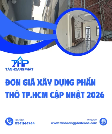Đơn giá xây dựng phần thô TP.HCM cập nhật 2026