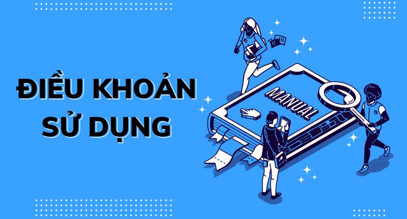 Điều khoản & điều kiện sử dụng